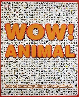 Dkyr : Wow! Animal
