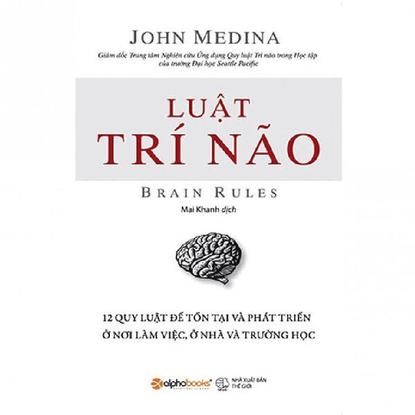 Sách - Luật trí não - 12 Quy luật để tồn tại và phát triển