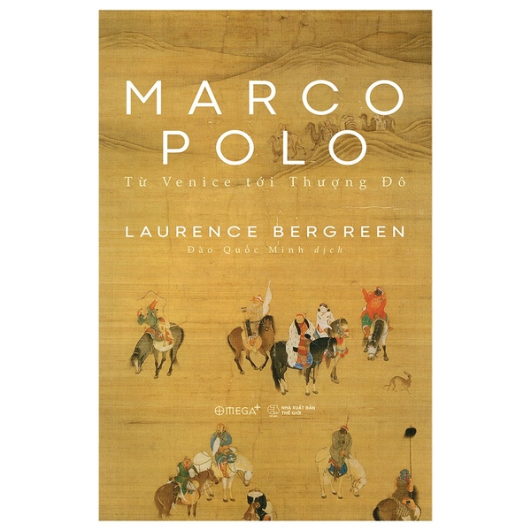 Sách Marco Polo Từ Venice Tới Thượng Đô