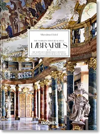 Massimo Listri. The World’s Most Beautiful Libraries. 40th Ed.