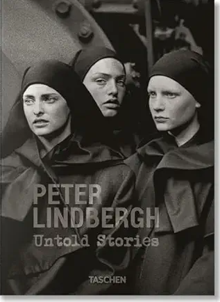 Peter Lindbergh. Untold Stories