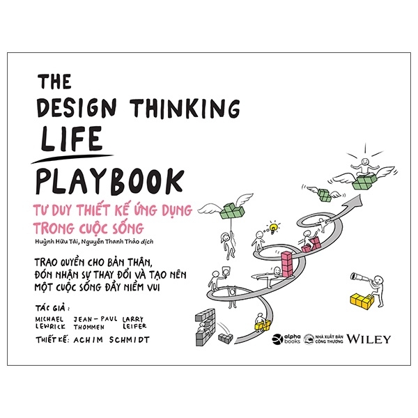 Sách - The Design Thinking Life Playbook: Tư Duy Thiết Kế Ứng Dụng Trong Cuộc Sống