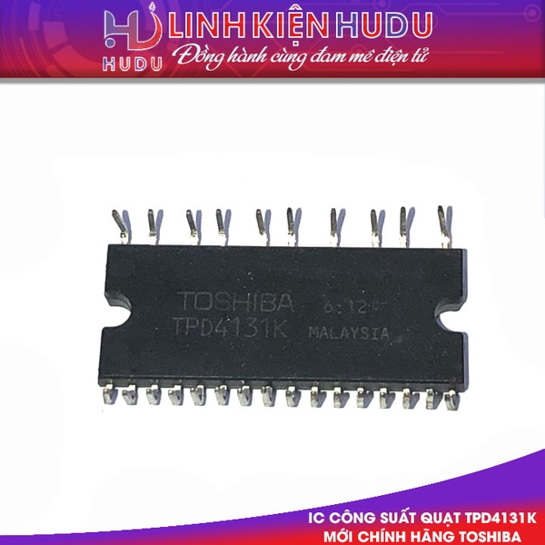 IC Công suất quạt TPD4131K mới chính hãng TOSHIBA