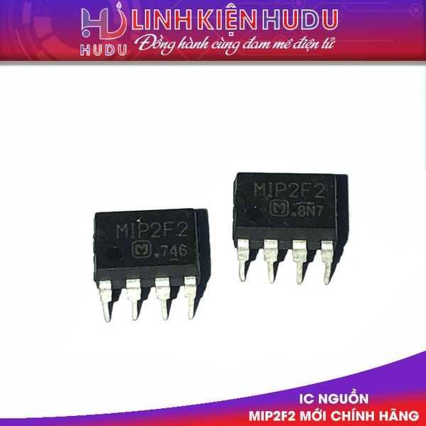 IC nguồn Mip2F2 mới chính hãng