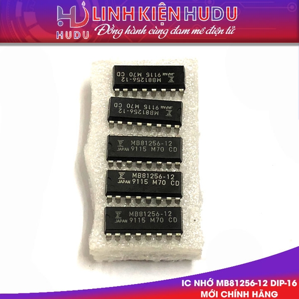 IC nhớ MB81256-12 Dip-16 mới chính hãng