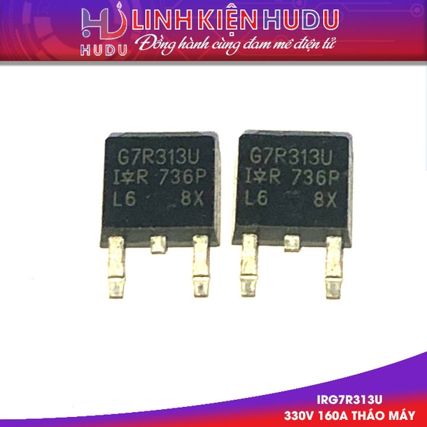 IRG7R313U tháo máy