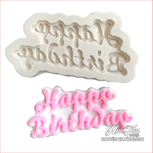 Khuôn silicon chữ Happy Birthday 7cm (nhiều mẫu) làm bánh rau câu 3D 4D nhấn xôi, fondant, socola, nến hanmade