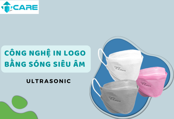 Những lưu ý khi chọn công nghệ in logo bằng sóng siêu âm lên khẩu trang y tế