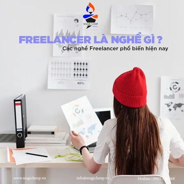 Freelancer là nghề gì? Các nghề Freelancer phổ biến hiện nay