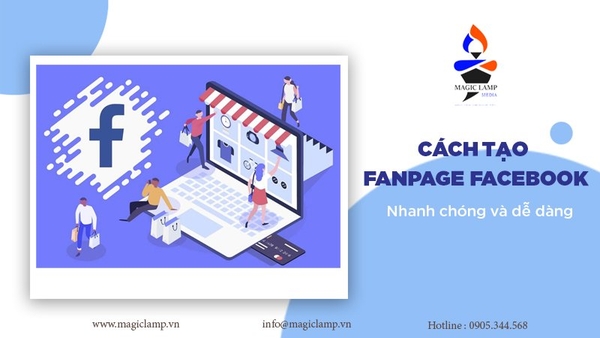 Cách tạo Fanpage trên Facebook nhanh chóng và dễ dàng