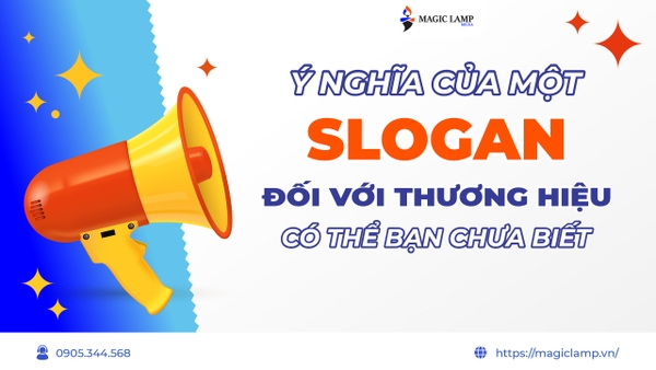 Ý Nghĩa Của Slogan Đối Với Một Thương Hiệu Có Thể Bạn Chưa Biết