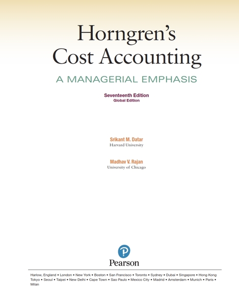 Horngren's Cost Accounting A Managerial Emphasis 17th Edition