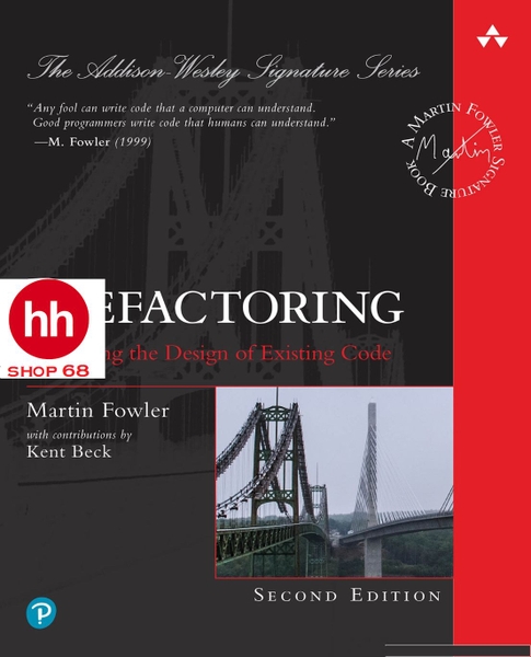 Refactoring Improving the Design of Existing Code 2nd 2018