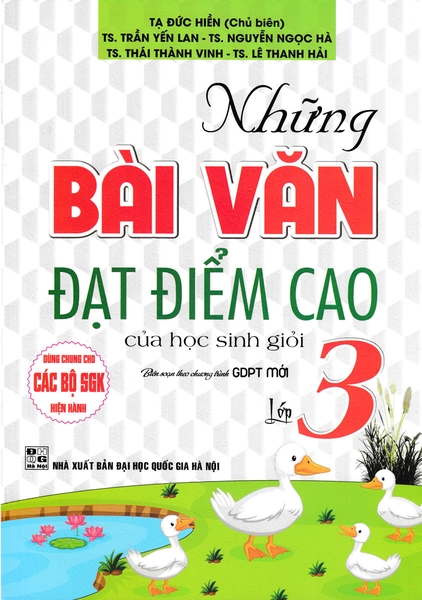 Những bài văn đạt điểm cao của hs giỏi 3 bọ sgk hiện hành (QGHN) H-A