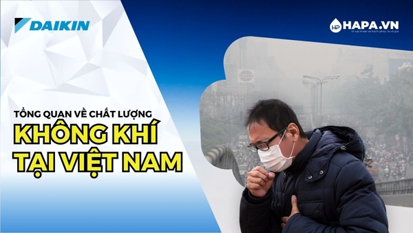 Tình Hình Chất Lượng Không Khí Ở Việt Nam Hiện Nay Tình Hình Chất Lượng Không Khí Ở Việt Nam Hiện Nay