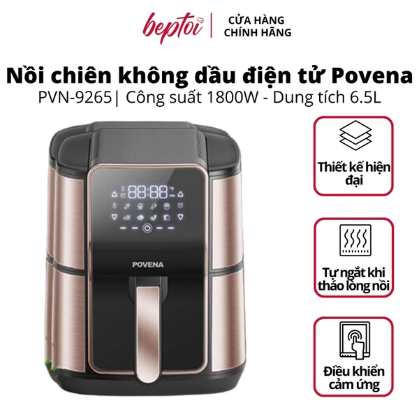 Nồi Chiên Không Dầu Điện Tử 6.5L Povena PVN-6265 / Hàng Việt Nam Chất Lượng Cao