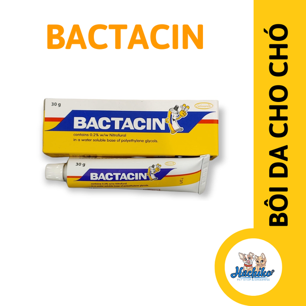 Thuốc trị vết thương thú cưng - Thuốc kháng sinh bôi Bactacin 30gr