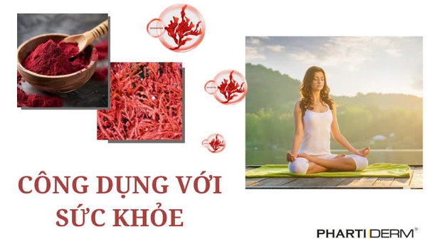 CÔNG DỤNG ASTAXANTHIN ĐỐI VỚI SỨC KHOẺ? CÔNG DỤNG ASTAXANTHIN ĐỐI VỚI SỨC KHOẺ?