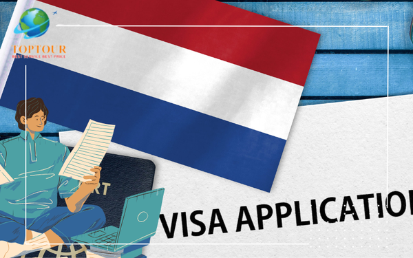 CẬP NHẬT TRỌN BỘ CẨM NANG CHINH PHỤC VISA HÀ LAN TỪ A ĐẾN Z CHO NGƯỜI VIỆT