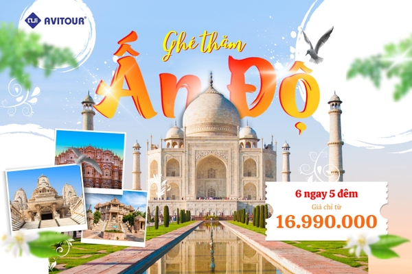 Khám Phá Hành Trình Tam Giác Vàng Ấn Độ 2023| Hà Nội – New Delhi – Jaipur - Agra