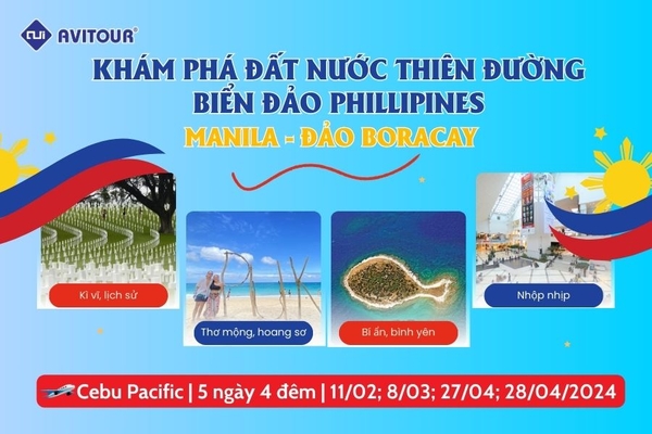 Du lịch Philippines 2024| Khám phá đất nước Thiên đường biển đảo: Manila - Đảo Boracay