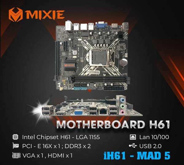 Bo Mạch Chủ - Mainboard MIXIE H61