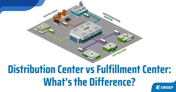 Distribution Center vs Fulfillment Center: What’s the Difference?