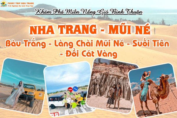 NHA TRANG - MŨI NÉ ( Tour Tham Quan Trong Ngày )