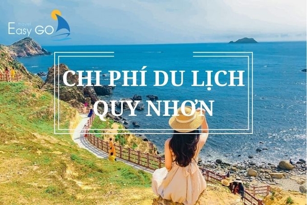 Chi Phí Đi Du Lịch Quy Nhơn Bình Định Cập Nhật 2024