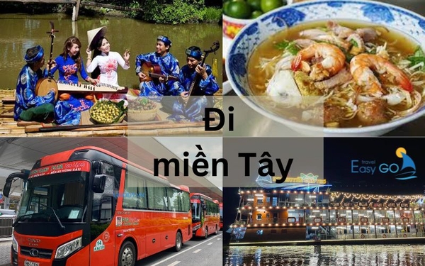 Đi miền Tây có gì thú vị? Cách đi miền Tây cho người đi lần đầu