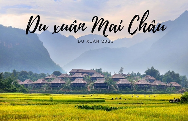 Du xuân Mai Châu - Địa điểm du xuân lý tưởng dịp đầu năm
