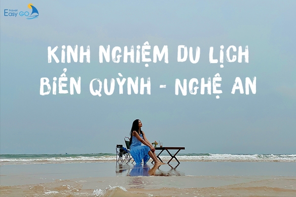 Kinh nghiệm du lịch Biển Quỳnh đầy đủ nhất 2024
