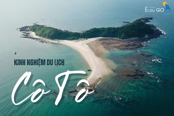 Kinh nghiệm du lịch Cô Tô tiết kiệm và đầy đủ nhất