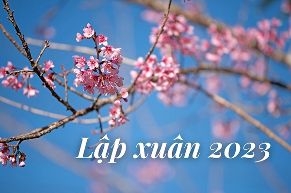 Lập xuân là gì? Lập xuân năm 2023 vào ngày nào dương lịch và âm lịch?