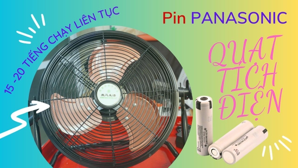 Quạt đồng nội địa TQ tích điện đặc chủng 15-20 tiếng chạy Pin PANASONIC