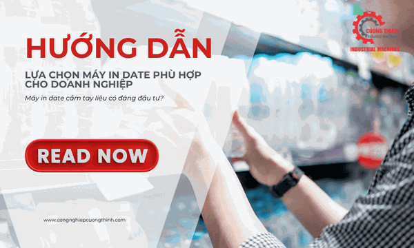 Hướng Dẫn Chọn Máy In Date Phù Hợp với Doanh Nghiệp - Máy In Date Cầm Tay Liệu Có Đáng Đầu Tư?