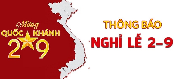 🇻🇳 THÔNG BÁO VỀ LỊCH NGHỈ LỄ QUỐC KHÁNH 2/9 🇻🇳