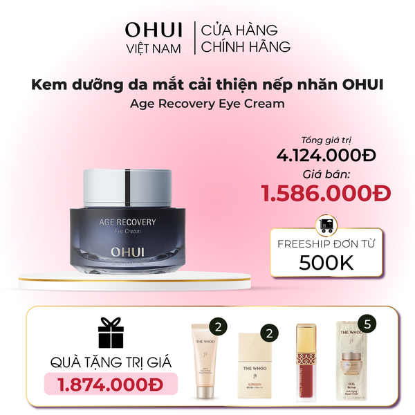 Kem dưỡng da mắt cải thiện nếp nhăn OHUI Age Recovery Eye Cream
