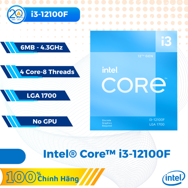 CPU Intel Core i3-12100F (12MB | 4 nhân 8 luồng | Upto 4.30 GHz | LGA 1700 | No GPU)