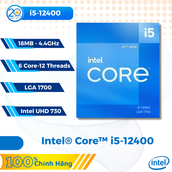 CPU Intel Core i5-12400 (18MB | 6 nhân 12 luồng | Upto 4.4GHz | LGA 1700)