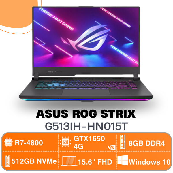 Laptop Asus Gaming ROG Strix G513IH-HN015T (Ryzen 7 4800H/8GB RAM/512GB SSD/15.6 FHD 144hz/GTX1650 4GB/Win10/Xám)