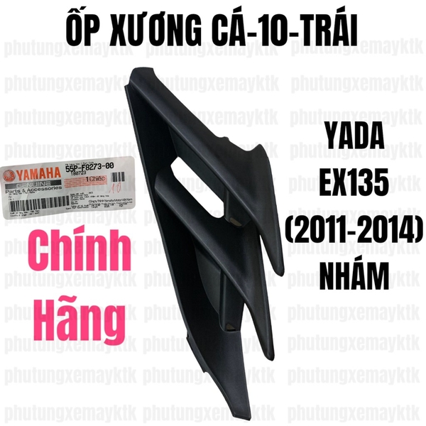 [Chính hãng Yamaha]YADA-EX135(11-14)-NHÁM-10 ỐP XƯƠNG CÁ-TRÁI