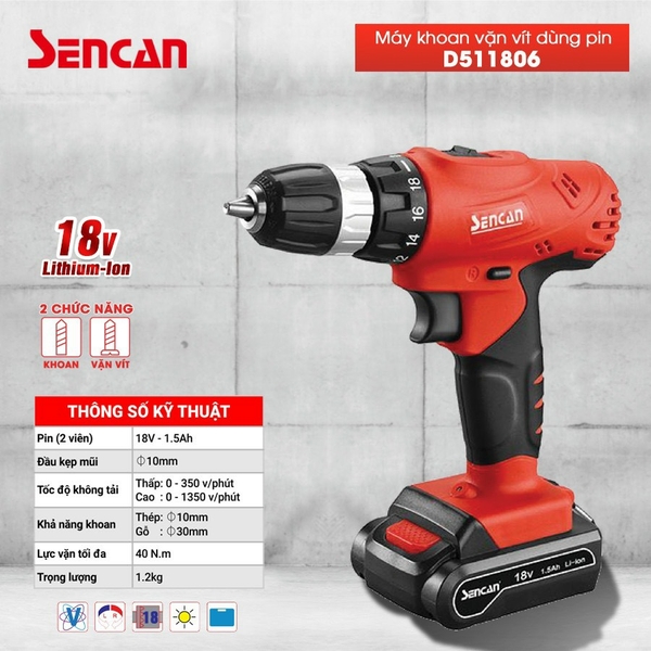 Máy khoan pin Sencan D511806 ( 10mm -18v )