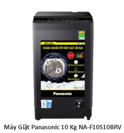 Máy giặt Panasonic 10 kg NA-F10S10BRV CHính Hãng Mới 100%