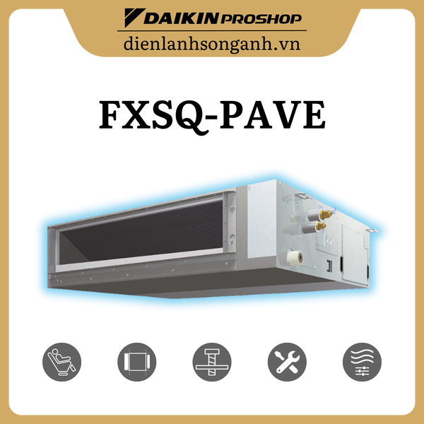 Dàn lạnh Daikin VRV Inverter FXSQ-PAVE
