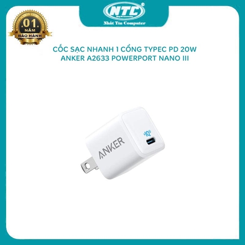 Cốc sạc nhanh mini Anker A2633 PowerPort III Nano cổng typeC hỗ trợ PD 20W (Trắng) - Nhất Tín Computer