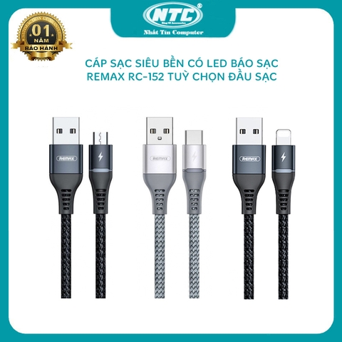 Cáp sạc nhanh Remax RC-152m / RC-152a / RC-152i hỗ trợ truyền dữ liệu - có led báo sạc (3 tuỳ chọn đầu sạc)