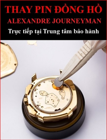 ⚡️Thay Pin đồng hồ⚡️Alexandre Journeyman⚡️ Địa chỉ Sửa chữa Uy tín⚡️