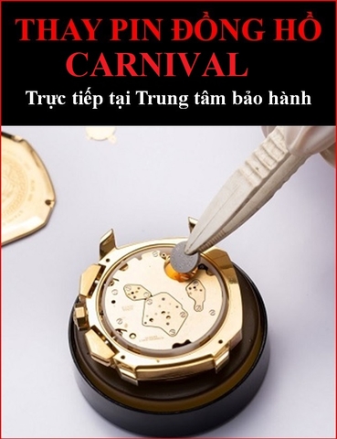 ⚡️Thay Pin đồng hồ⚡️Carnival⚡️ Địa chỉ Sửa chữa Uy tín⚡️