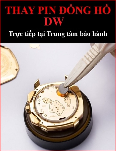 ⚡️Thay Pin đồng hồ⚡️DW⚡️ Địa chỉ Sửa chữa Uy tín⚡️